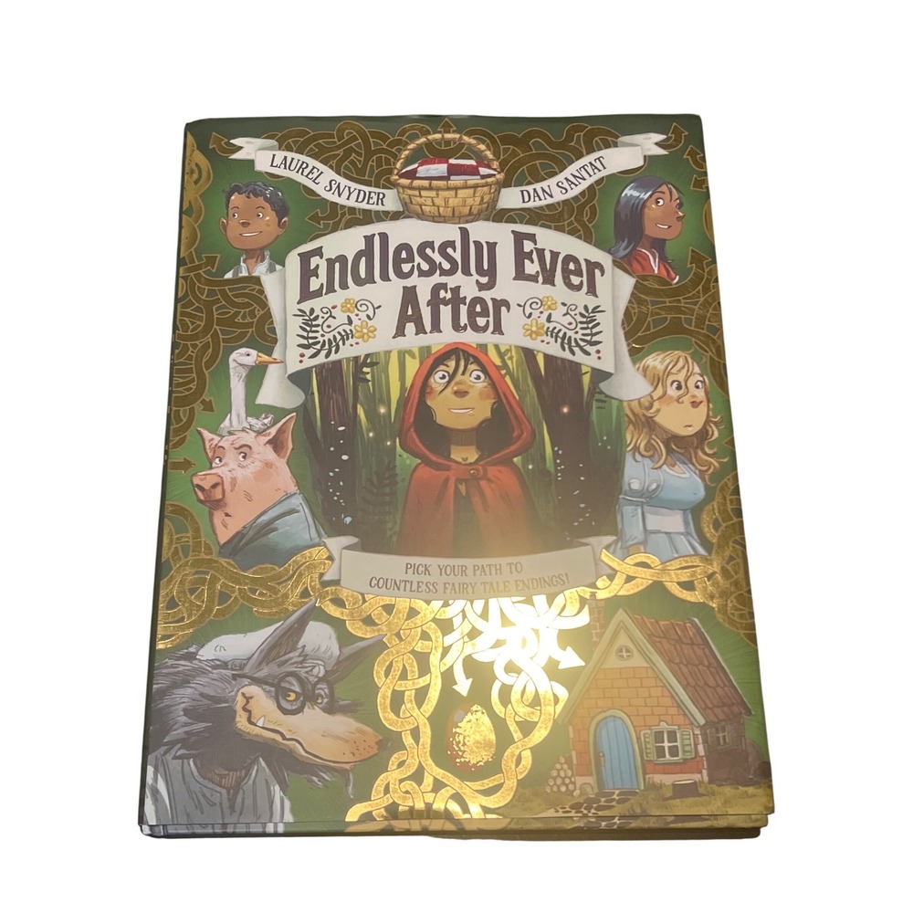 Endlessly Ever‎ After Laurel Snyder Dan Santat Hardcover Pick Your Path Book